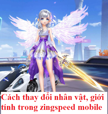 Cach-doi-nhan-vat-trong-Zingspeed-Mobile